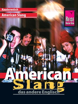 cover image of Reise Know-How Sprachführer American Slang--das andere Englisch